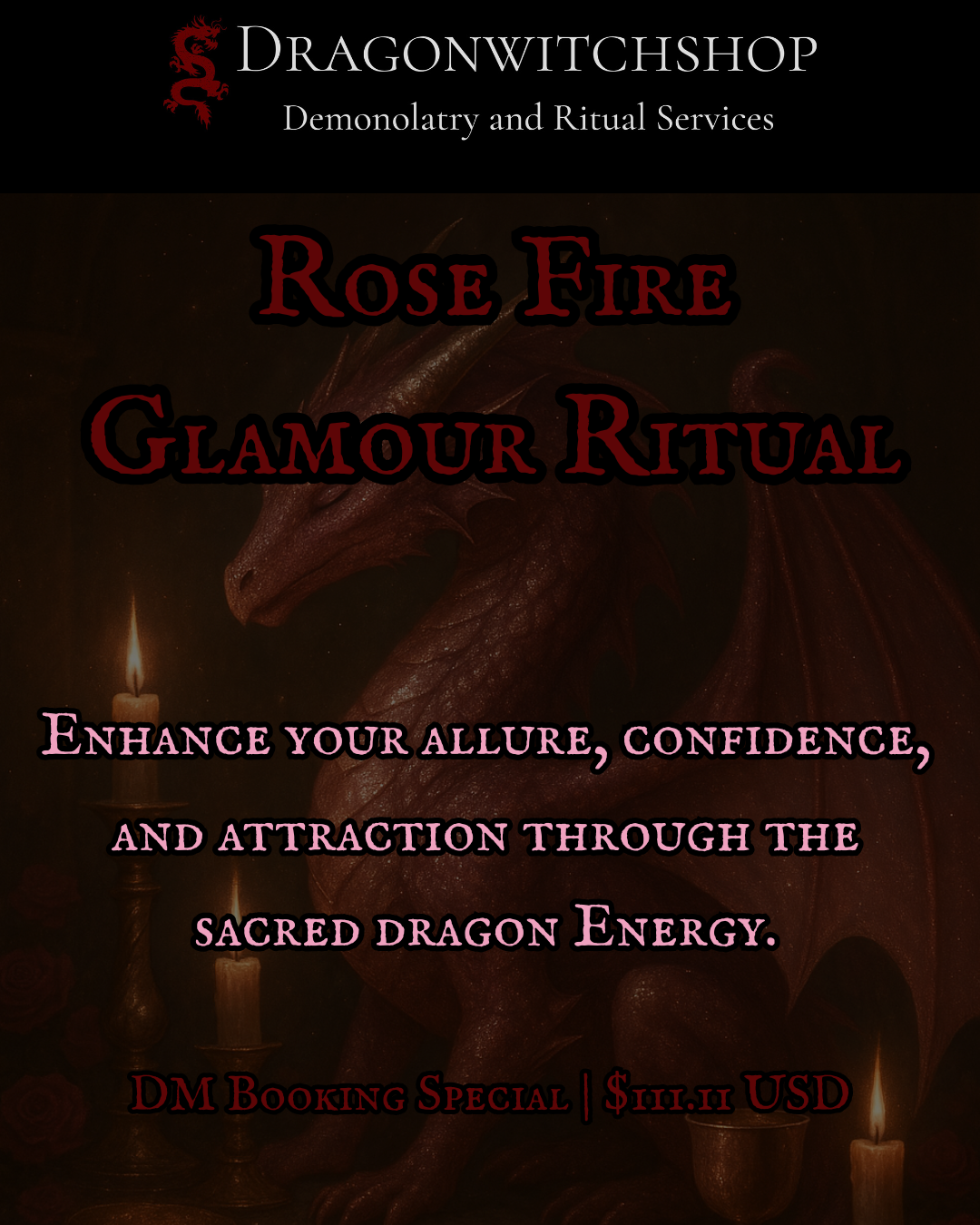 Rose Fire Glamour Ritual